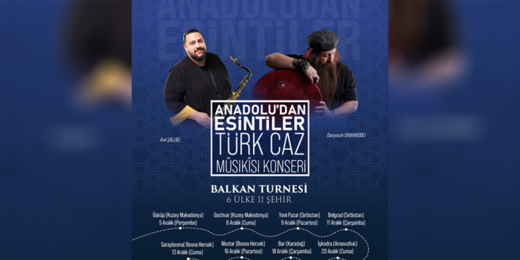 Yunus Emre Enstitüsü, Balkan ülkelerinde konserler düzenleyecek