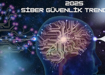 2025 yılına özel 5 siber güvenlik trendi