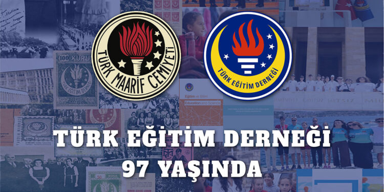 Türk Eğitim Derneği 97'nci yıl dönümünü kutluyor