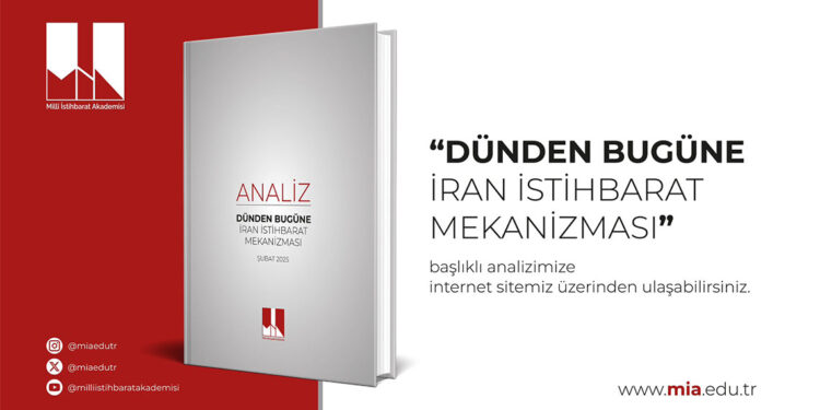 MİA'dan İran İstihbarat Mekanizması analizi