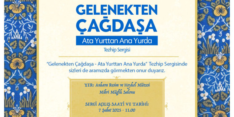‘Gelenekten Çağdaşa: Ata Yurttan Ana Yurda’ sergisi sanatseverlerle buluşuyor