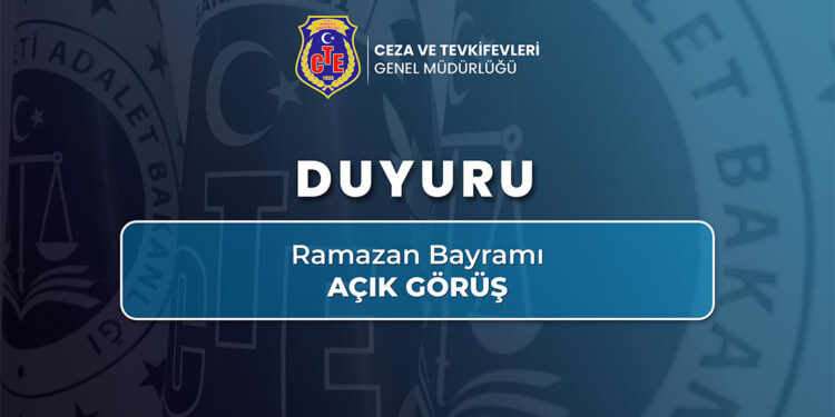 Ramazan Bayramı'nda cezaevlerinde açık görüş yapılacak