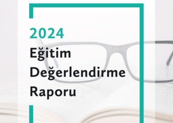 ‘TEDMEM 2024 Eğitim Değerlendirme Raporu’ yayımlandı