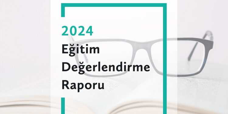 ‘TEDMEM 2024 Eğitim Değerlendirme Raporu’ yayımlandı