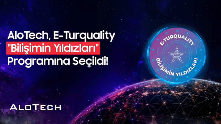 AloTech, E-Turquality ‘Bilişimin Yıldızları’ programına katıldı