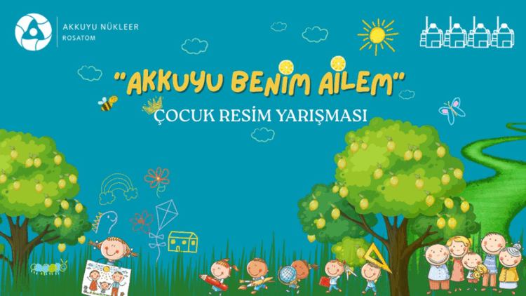 Akkuyu Nükleer A.Ş., ulusal çocuk resim yarışmasını duyurdu
