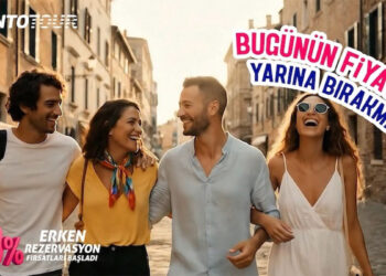 Prontotour 2026 erken rezervasyon kampanyasını indirimle başlattı