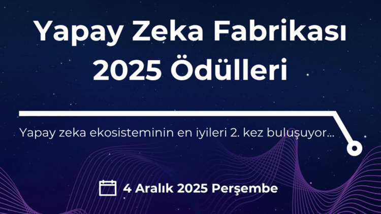 Yapay Zeka Fabrikası Ödüllerine başvurular başladı