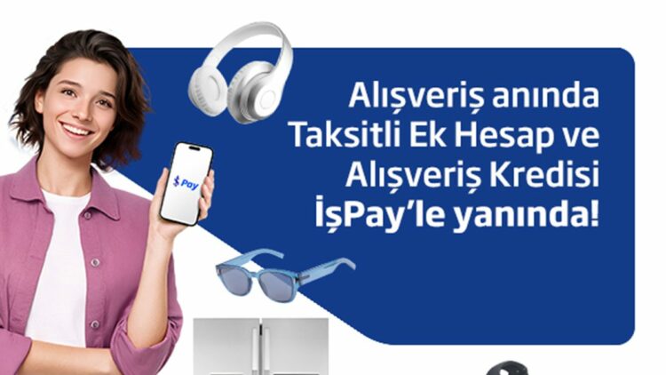 İş Bankası, ödeme deneyimini İşPay ile tek platformda topladı