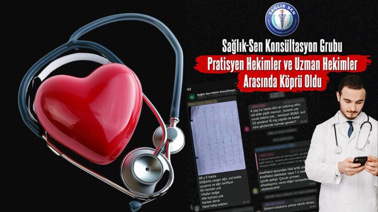 Sağlık-Sen Konsültasyon Grubu, pratisyen hekimlere destek sağlıyor
