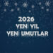 Yeni yıl, yeni umutlar