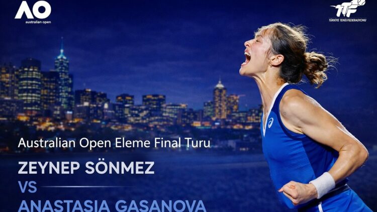 Zeynep Sönmez, Australian Open'da adını ana tabloya yazdırdı
