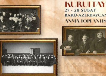 Bakü Türkoloji Kurultayı 100’üncü yılında aynı mekanda anılacak