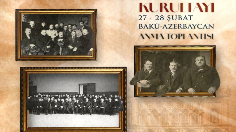 Bakü Türkoloji Kurultayı 100’üncü yılında aynı mekanda anılacak