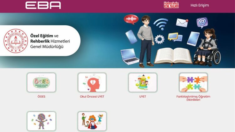 Özel Eğitim Materyal Platformu, 'EBA'da erişime açıldı