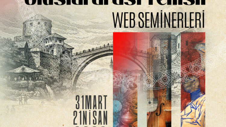 Yunus Emre Enstitüsü’nden ‘Kültürel Hafıza, Çağdaş Sanat ve Uluslararası Temsil’ başlıklı seminer serisi