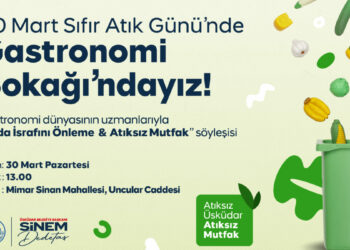 Üsküdar’da Sıfır Atık Günü’ne özel proje: ‘Atıksız Üsküdar, Atıksız Mutfak’