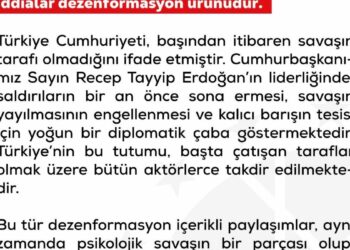 DMM: 'Türkiye'nin savaşa müdahil olacağı' yönündeki iddialar dezenformasyon ürünüdür