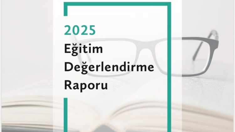 ‘TEDMEM 2025 Eğitim Değerlendirme Raporu’ yayımlandı