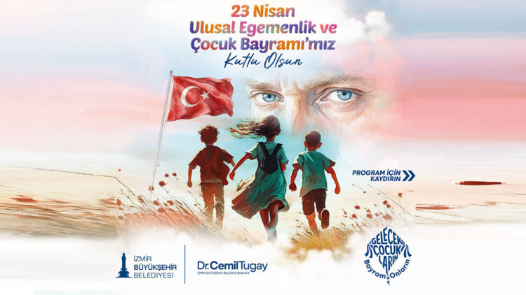 İzmir’de 23 Nisan coşkusu dört bir yanda