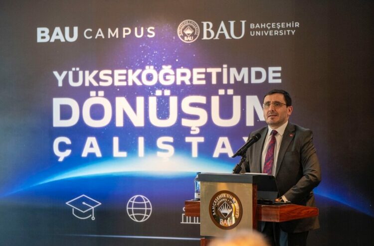 Bahçeşehir Üniversitesi’nde ‘Yükseköğretimde Dönüşüm Çalıştayı’ gerçekleştirildi