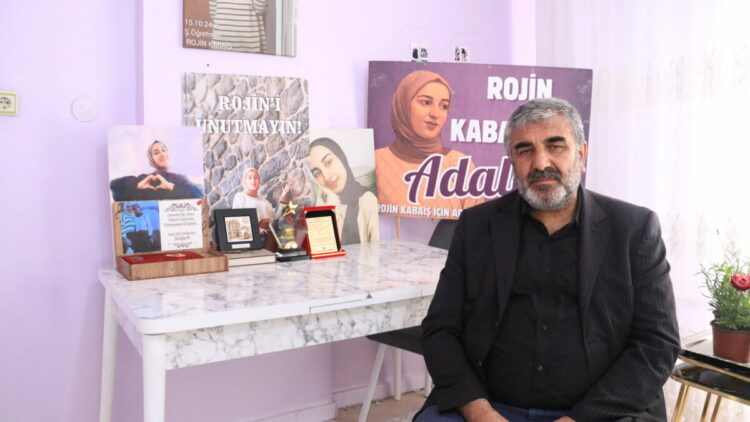 Rojin’in babası: Adalet Bakanı burada olsaydı gidip elini öpecektim