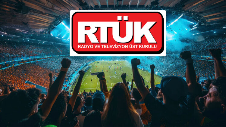 RTÜK’ten spor yayınlarına yeni düzenleme: Bahis reklamları ve küfür ekrana yansıtılmayacak