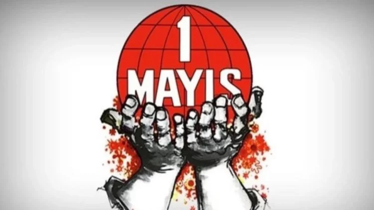 1 Mayıs: İşçi Bayramı’nın Kökeni, Anlamı ve Tarihi Mücadelesi