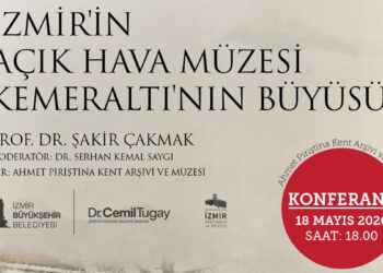 “Kemeraltı’nın büyüsü” konuşulacak