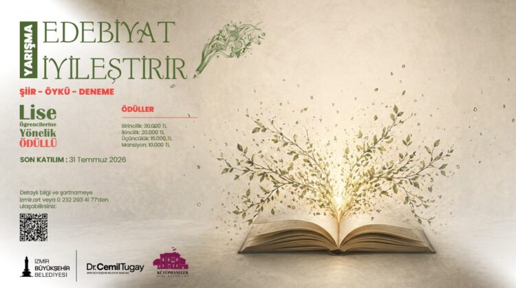 “Edebiyat İyileştirir Şiir, Öykü ve Deneme Yarışması”na başvurular 22 Mayıs’ta başlıyor