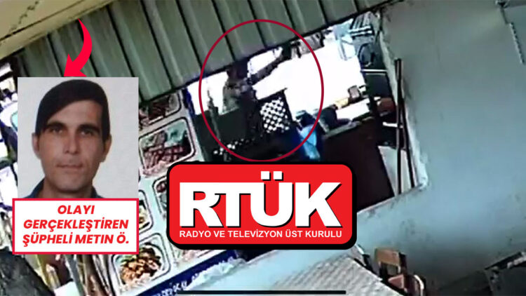 RTÜK’ten Mersin'de yaşanan olaya ilişkin yayın yasağı