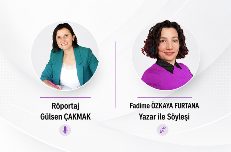 Türkçe öğretmeni yazar Fadime Özkaya Furtana ile söyleşi
