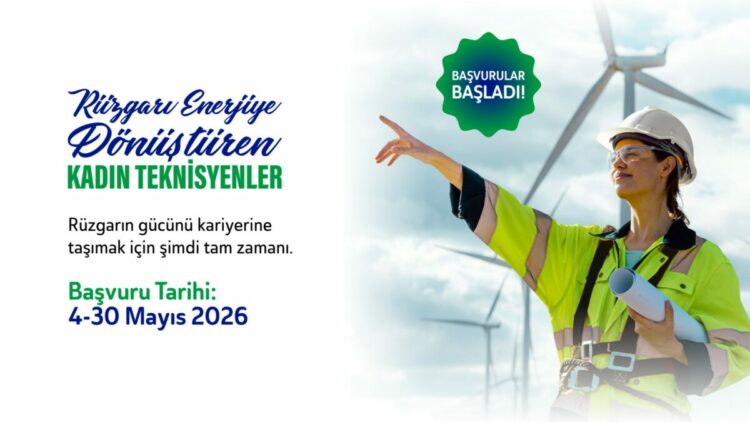 Rüzgarı Enerjiye Dönüştüren Kadın Teknisyen Programı’nın yeni dönemi başladı