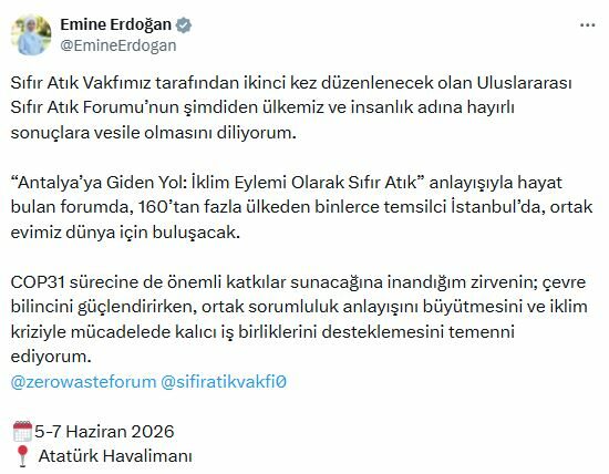 Emine Erdoğan'dan 'Sıfır Atık Forumu' paylaşımı