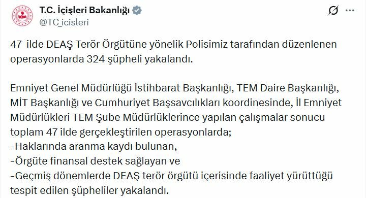 47 ilde DEAŞ operasyonları: 324 gözaltı