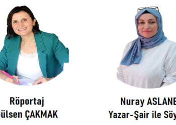 Değerli yazar-şair Nuray Aslanel ile söyleşi