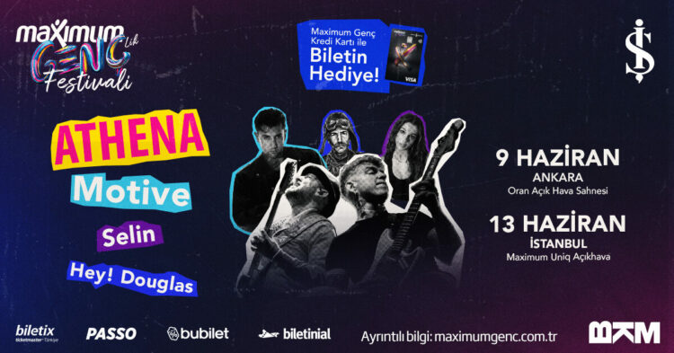 Maximum Gençlik Festivali 4’üncü yılında da gençlerle buluşuyor