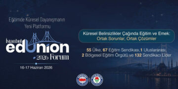 İstanbul EdUnion Forum 2026, 16 Haziran'da başlıyor