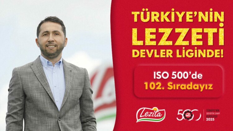Lezita, ‘İSO 500 Araştırması’nda 102'nci sırada yer aldı