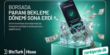 BtcTurk Hisse, ‘Hemen Kullan’ özelliğini ABD borsalarına taşıdı