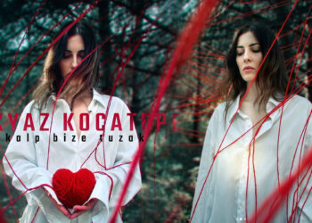 İlkyaz Kocatepe'den yeni tekli: "Kalp Bize Tuzak"