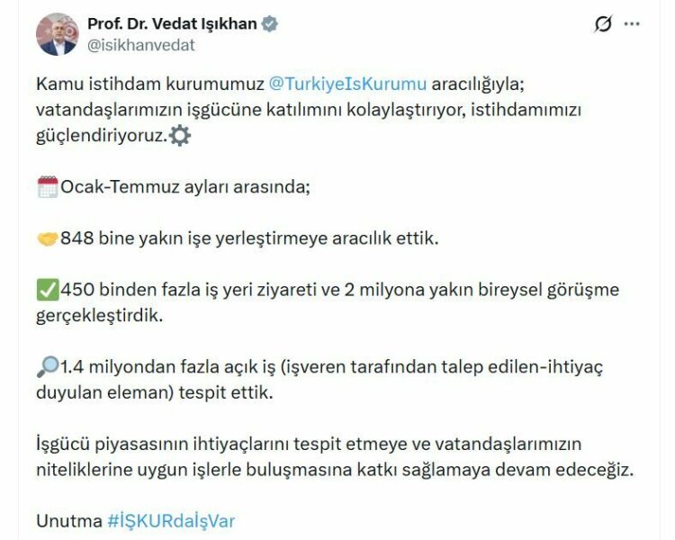 Bakan Işıkhan: 7 ayda 848 bine yakın işe yerleştirmeye aracılık ettik