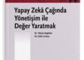 'Yapay Zeka Çağında Yönetişim ile Değer Yaratmak' kitabı yayımlandı