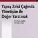 'Yapay Zeka Çağında Yönetişim ile Değer Yaratmak' kitabı yayımlandı