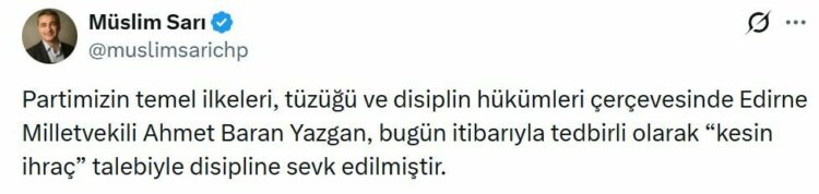 CHP Edirne Milletvekili Yazgan, 'kesin ihraç' talebiyle disipline sevk edildi
