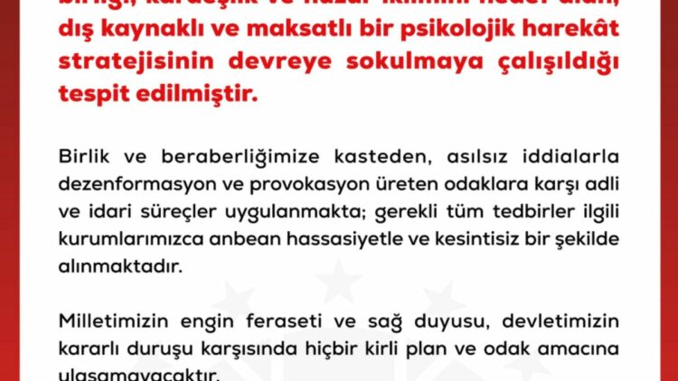DMM: Dış kaynaklı ve maksatlı bir psikolojik harekat stratejisinin devreye sokulmaya çalışıldığı tespit edilmiştir