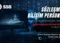 SSB 13 pozisyonda bilişim personeli istihdam edecek