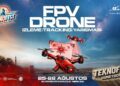 FPV Drone İzleme Yarışması’nın finalinde 20 takım mücadele edecek