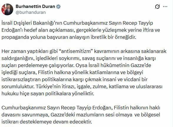 İletişim Başkanı Duran'dan, İsrail'in Cumhurbaşkanı Erdoğan'ı hedef alan açıklamasına tepki