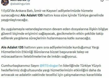 Adalet Bakanı Gürlek: 'Alo Adalet 135' hattını kısa süre içinde Türkiye genelinde yaygınlaştıracağız